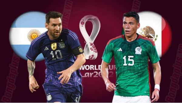 Argentina vs Mexico sẽ bước vào trận chiến tiếp theo của mình tại giải đấu lớn nhất hành tinh