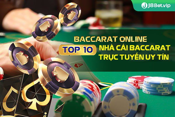 Baccarat là gì, top 10 baccarat online