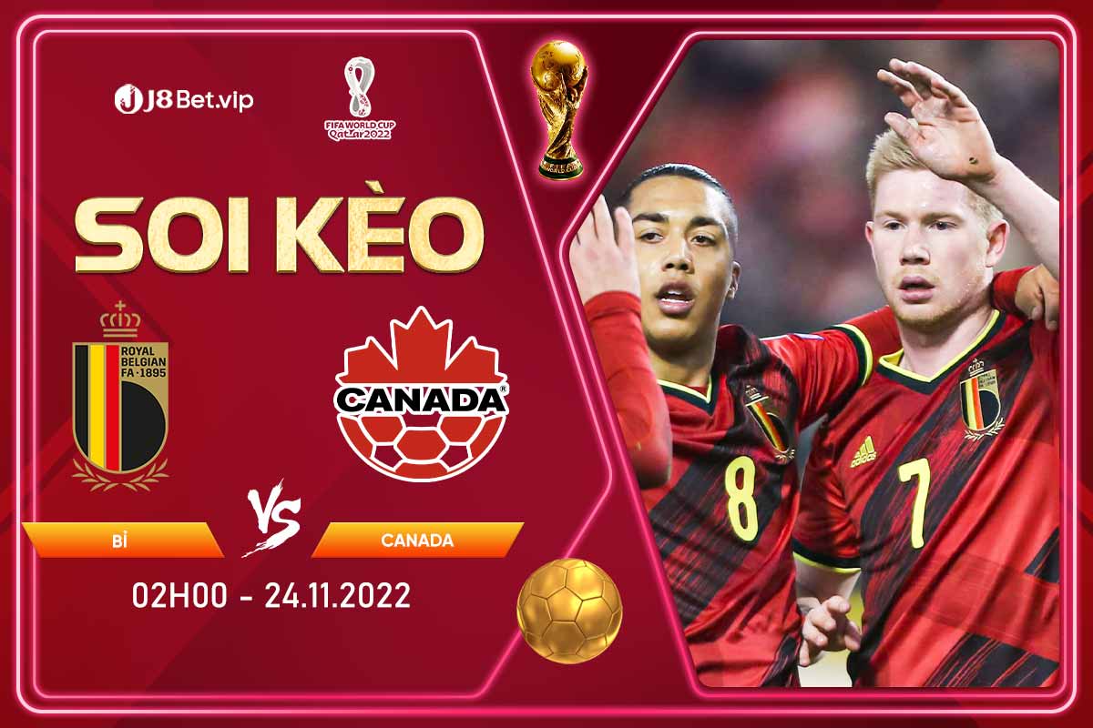 Soi kèo world cup 2022 bỉ vs canada