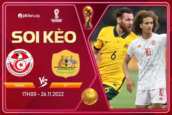 Soi kèo world cup 2022 Tunisia vs Úc