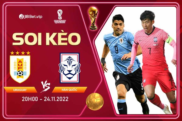 Soi kèo world cup 2022 giữa 2 đội Uruguay vs hàn quốc