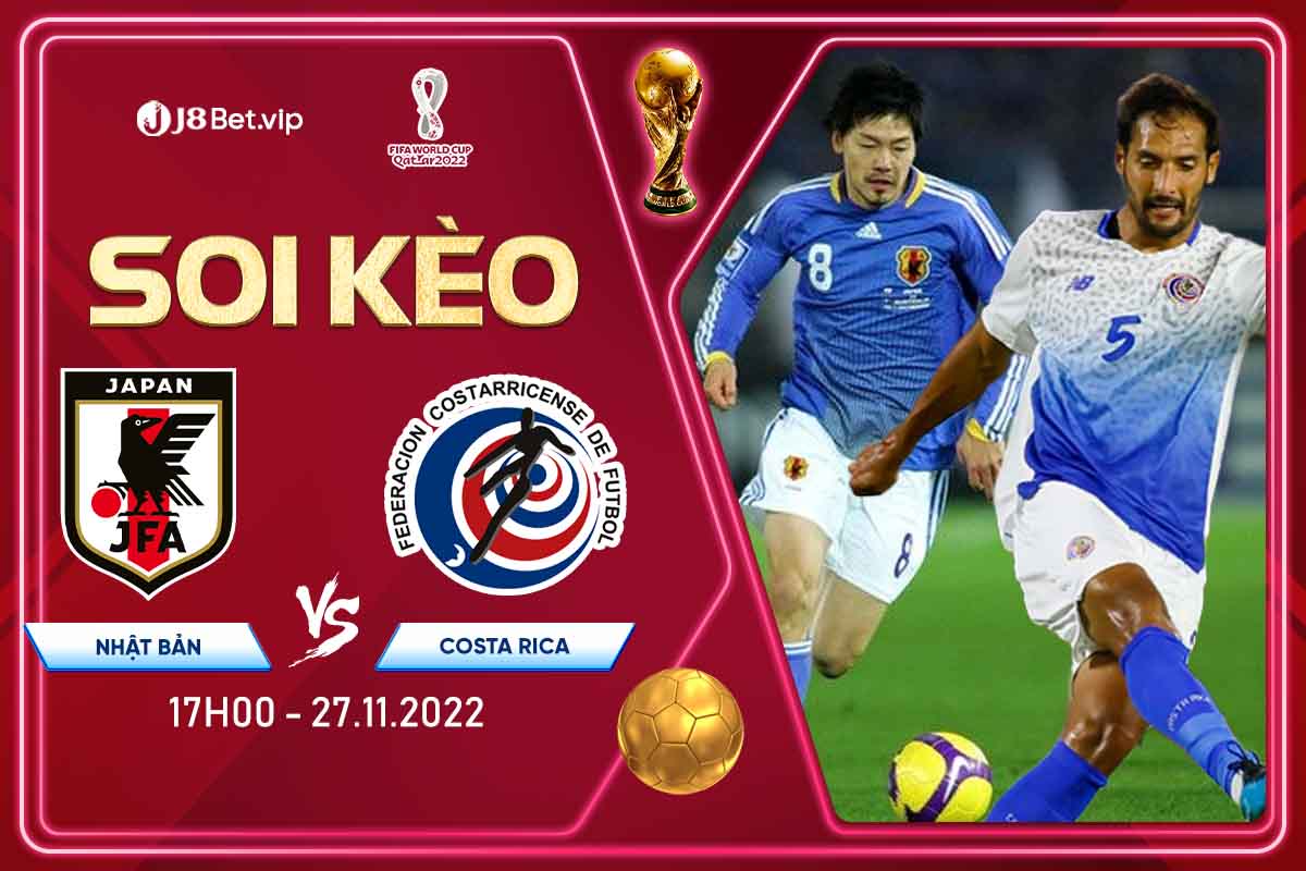 Soi kèo world cup 2022 Nhật Bản vs Costa rica