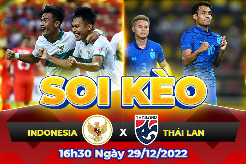 Soi kèo Aff Cúp Indonesia vs Thái Lan