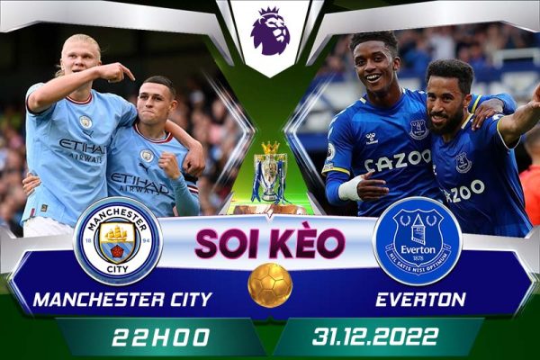 Soi kèo Manchester City vs Everton